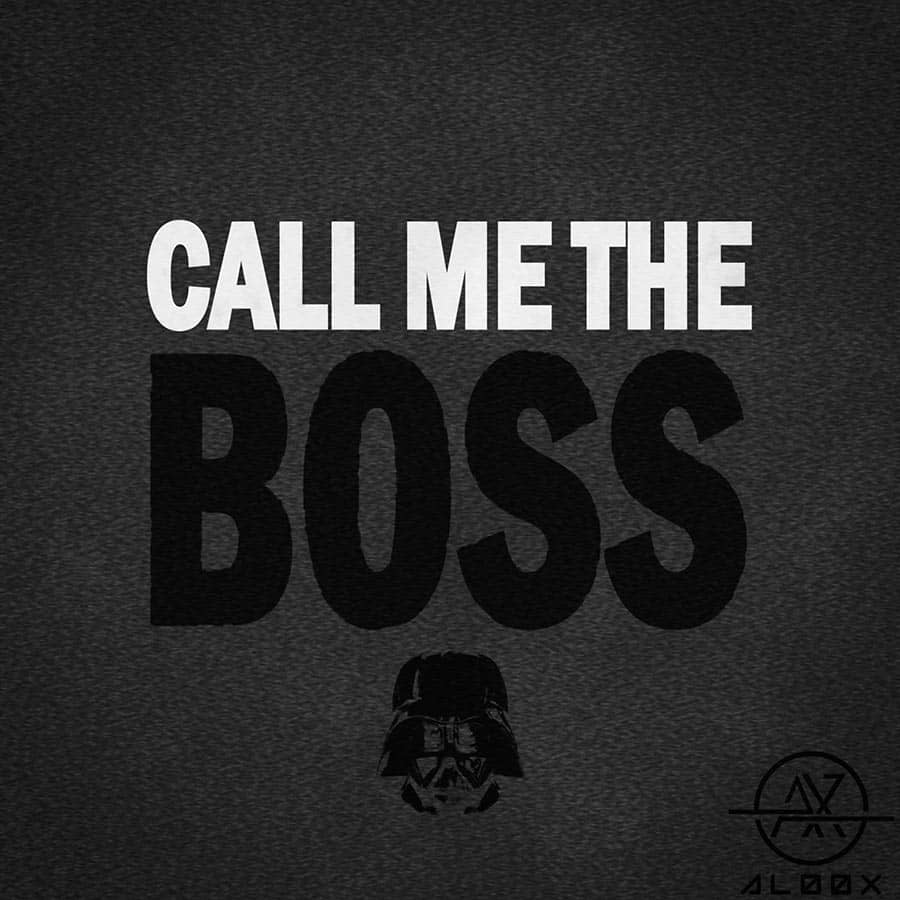 CALL ME THE BOSS